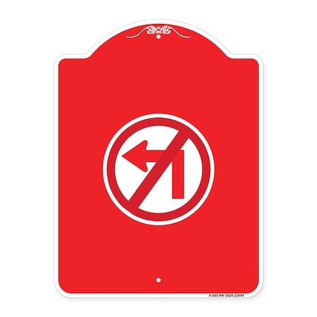 Signmission Designer Series No Left Turn Graphic Only, Red & White Aluminum Sign, 18" x 24", RW-1824-23844 A-DES-RW-1824-23844